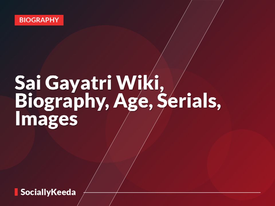 Sai Gayatri Wiki, Biography, Age, Serials, Images