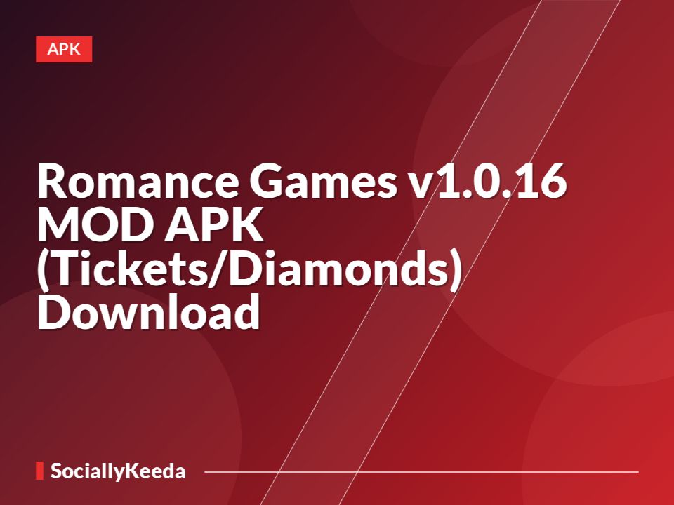 Romance Games v1.0.16 MOD APK (Tickets/Diamonds) Download