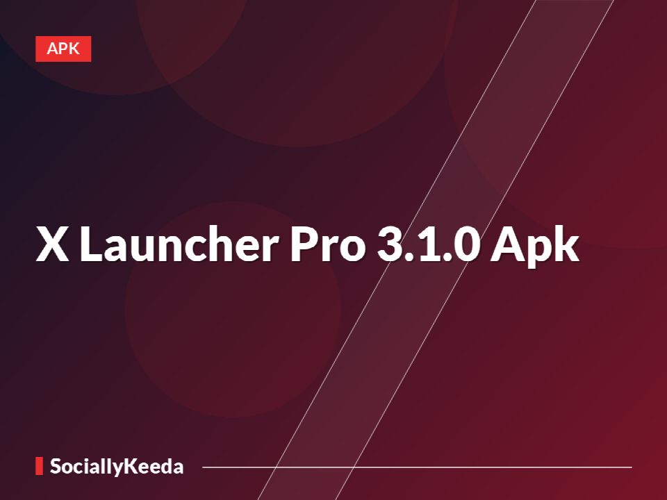 X Launcher Pro 3.1.0 Apk