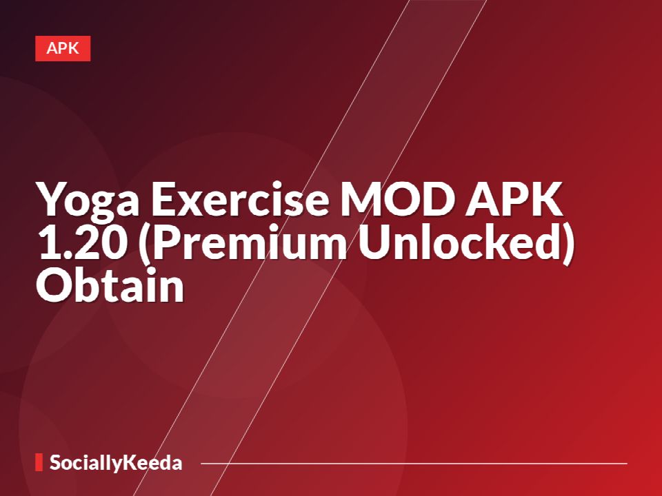 Yoga Exercise MOD APK 1.20 (Premium Unlocked) Obtain