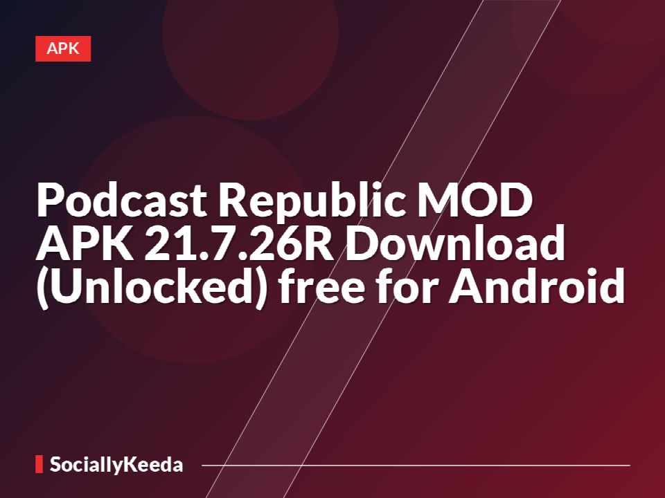 Podcast Republic MOD APK 21.7.26R Download (Unlocked) free for Android