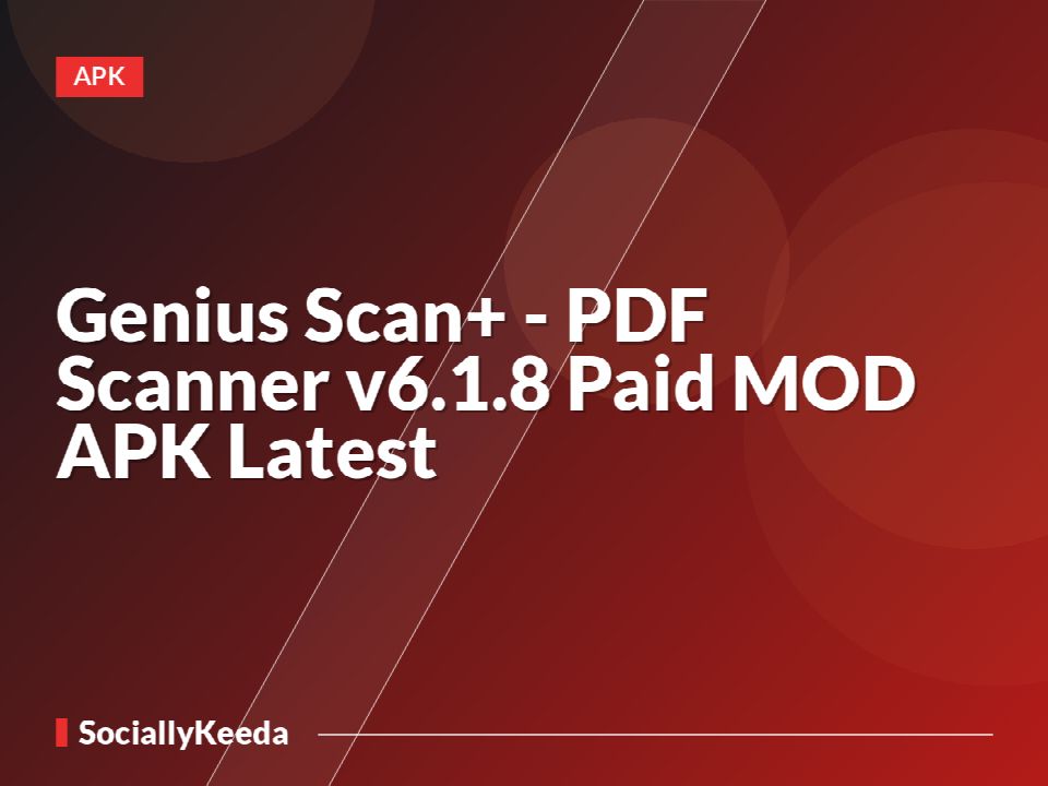 Genius Scan+ - PDF Scanner v6.1.8 [Paid] MOD APK [Latest]