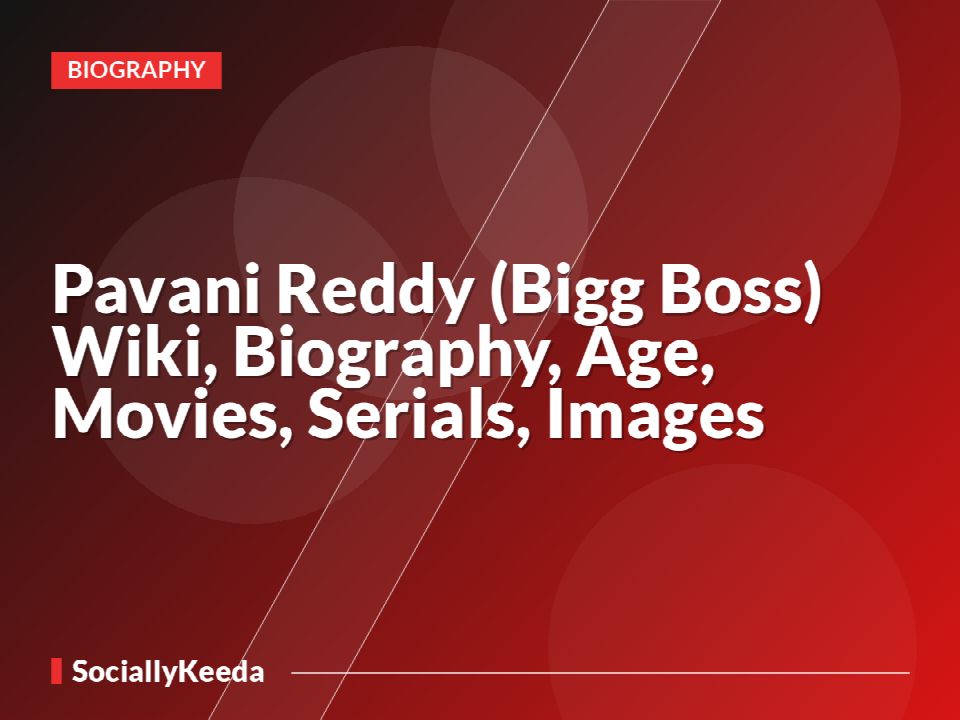 Pavani Reddy (Bigg Boss) Wiki, Biography, Age, Movies, Serials, Images