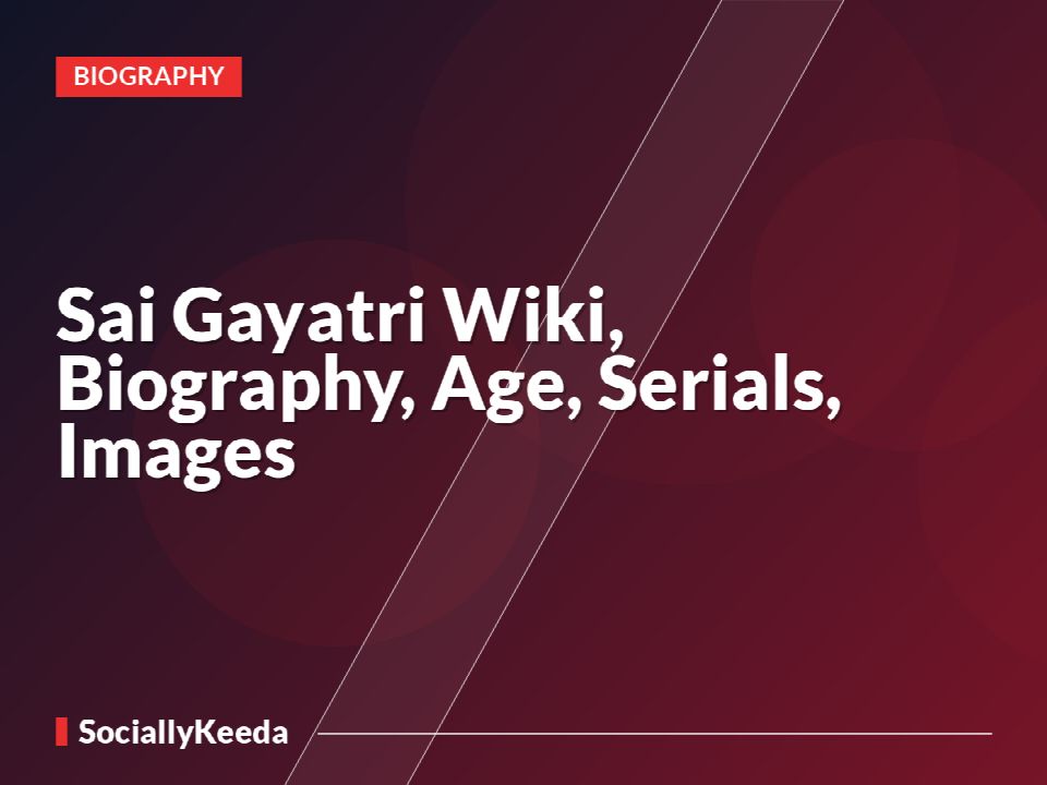 Sai Gayatri Wiki, Biography, Age, Serials, Images