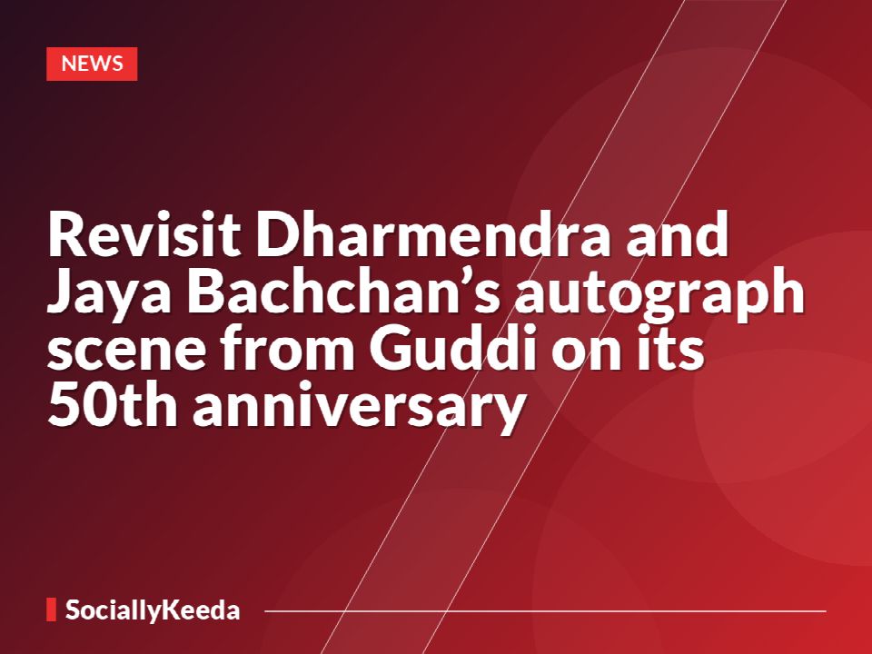 Revisit Dharmendra and Jaya Bachchan’s autograph scene from Guddi on its 50th anniversary