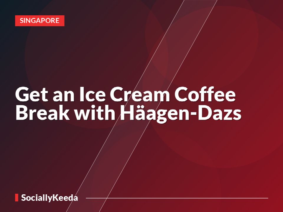 Get an Ice Cream Coffee Break with Häagen-Dazs