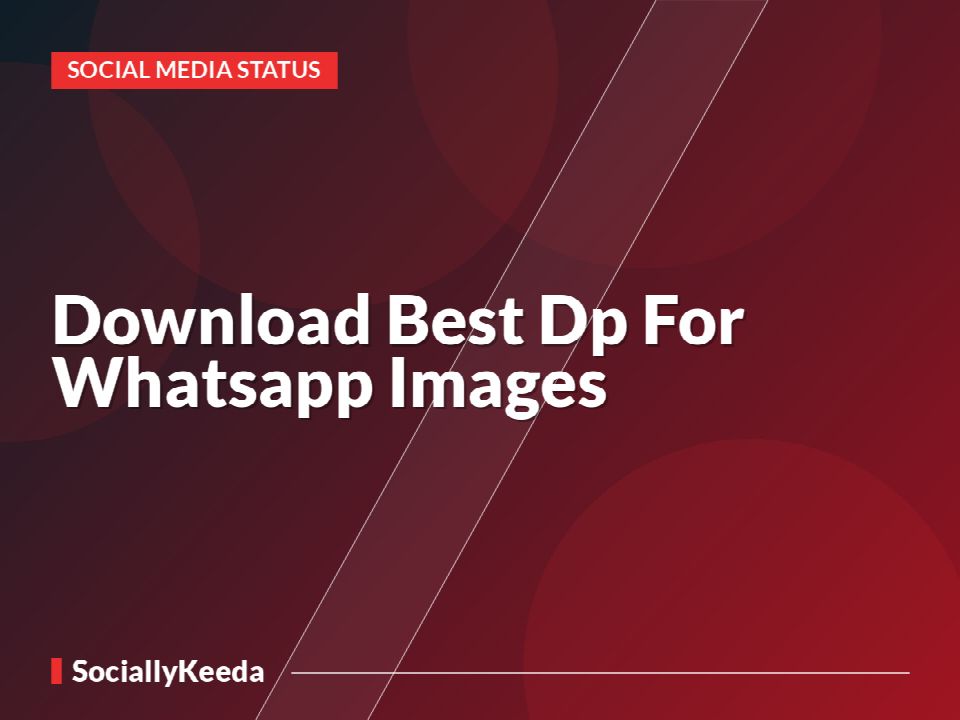 Download Best Dp For Whatsapp Images
