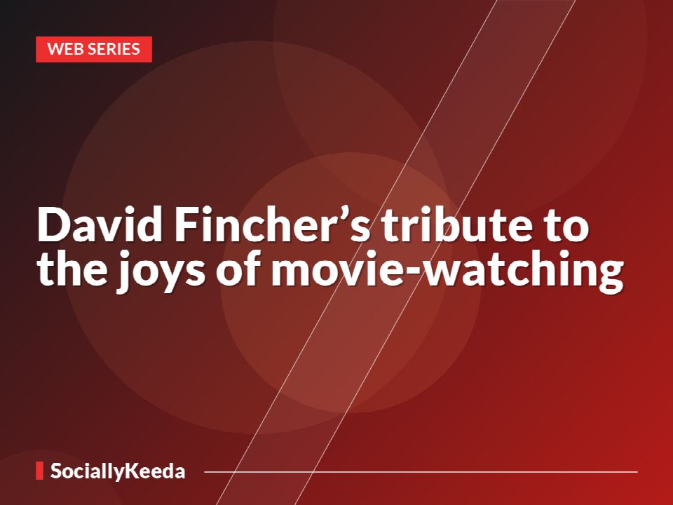 David Fincher’s tribute to the joys of movie-watching