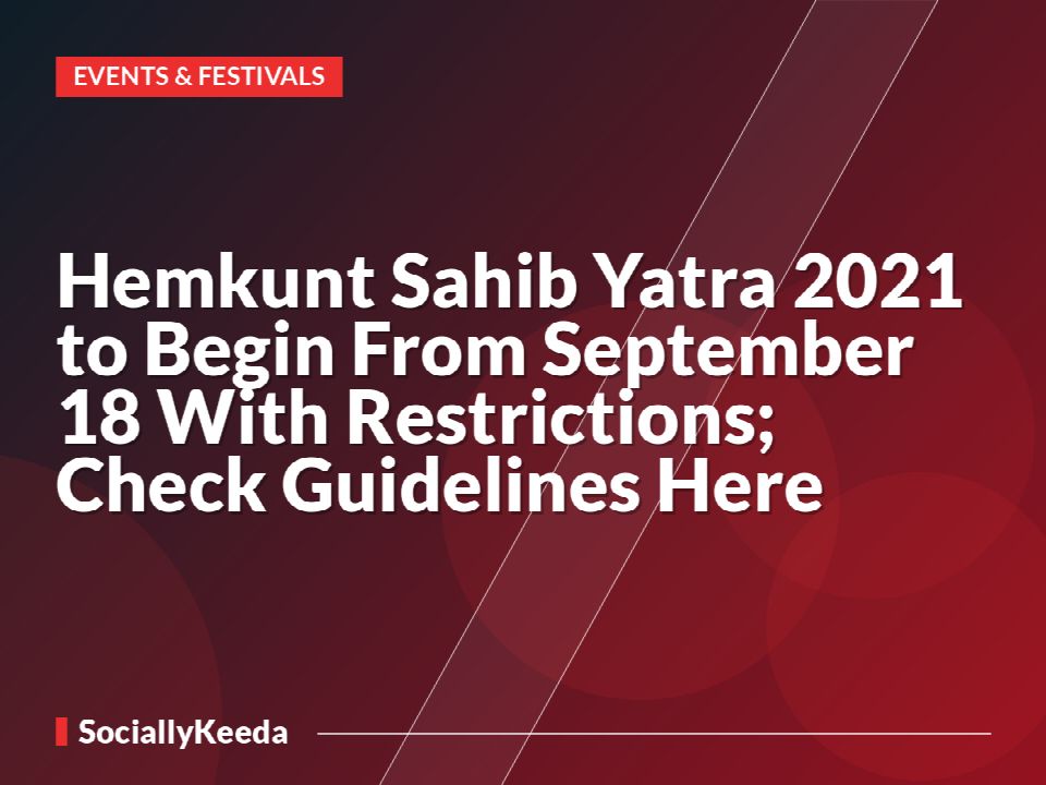 Hemkunt Sahib Yatra 2021 to Begin From September 18 With Restrictions; Check Guidelines Here