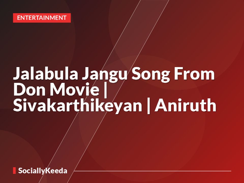 Jalabula Jangu Song From Don Movie | Sivakarthikeyan | Aniruth
