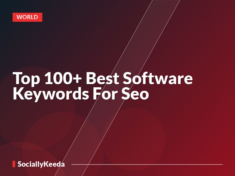 Top 100+ Best Software Keywords For Seo