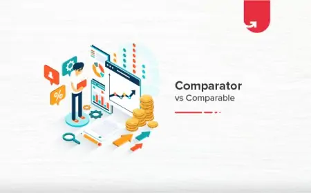 Comparable vs Comparator: Difference Between Comparable and Comparator