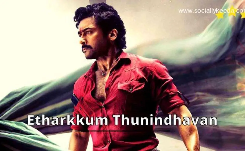 Suriya’s “Etharkkum Thunindhavan” Release Date Locked!!! – Socially Keeda