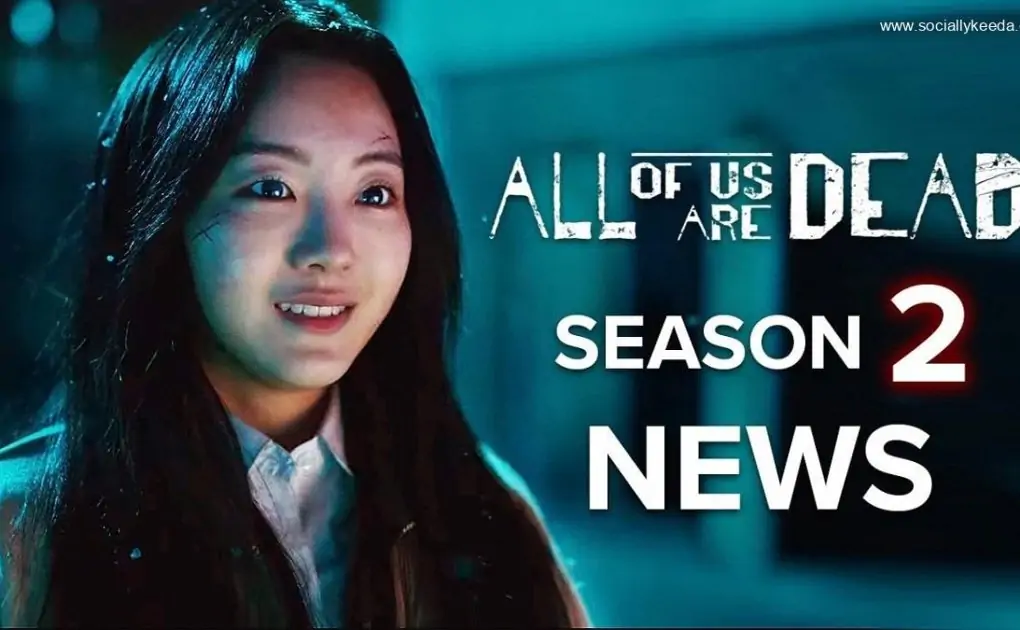 All of Us Are Dead Season 2 Release Date and Renewal Update! – Socially Keeda