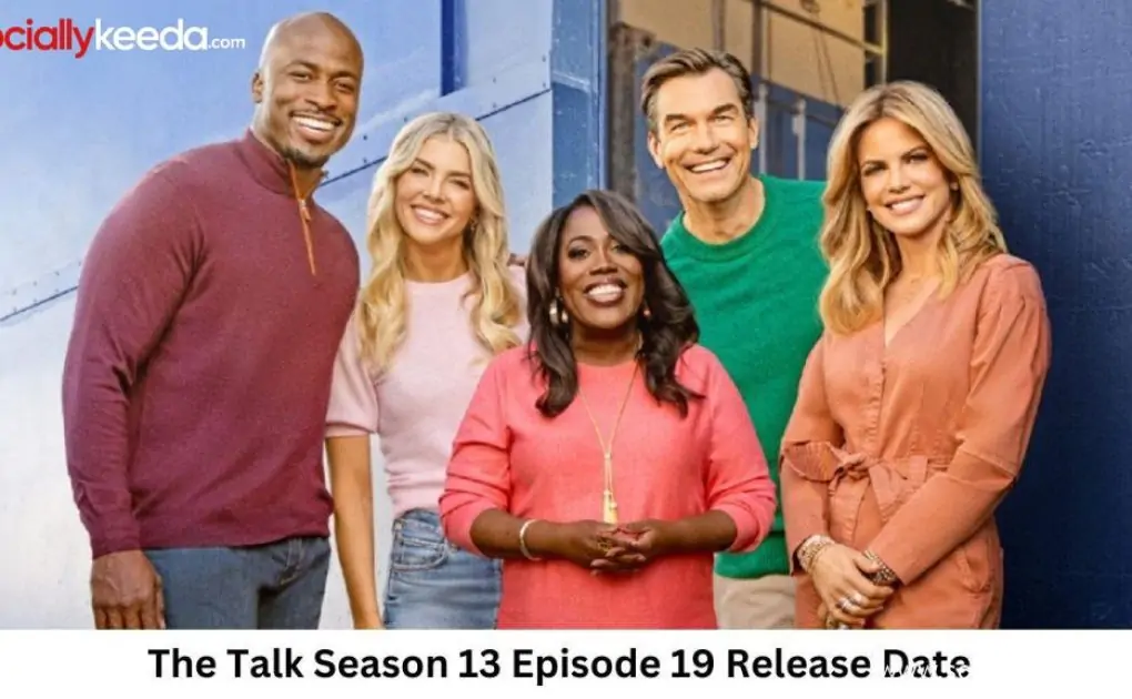 The Talk Season 13 Episode 19 Release Date and Time, Countdown, When Is It Coming Out?