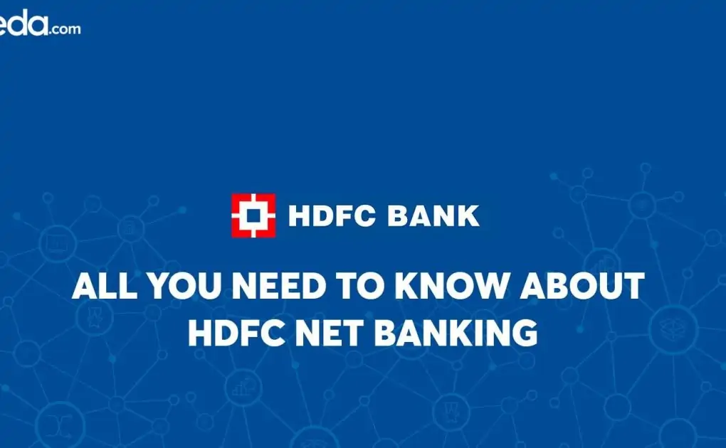 All you need to know about HDFC Net Banking