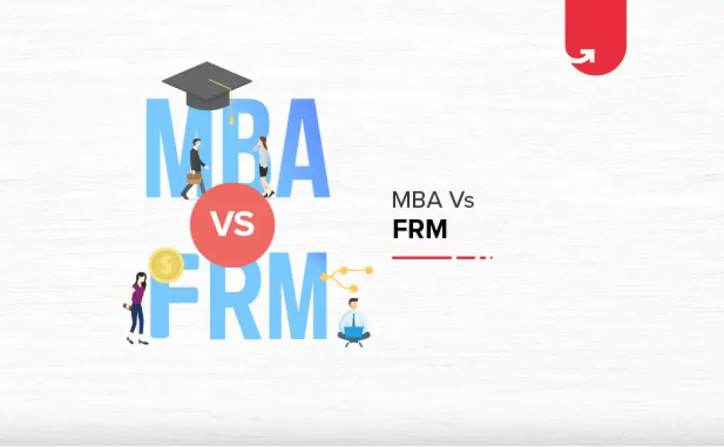 MBA vs FRM: Which Should You Choose?