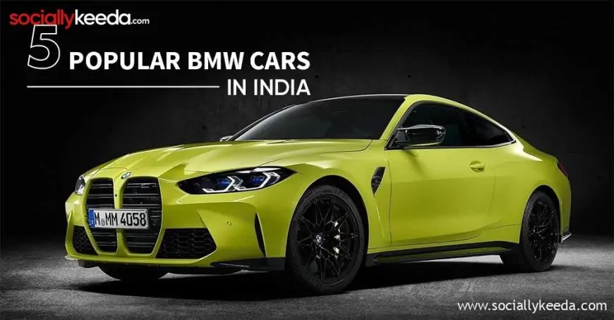 5 Popular BMW Cars In India