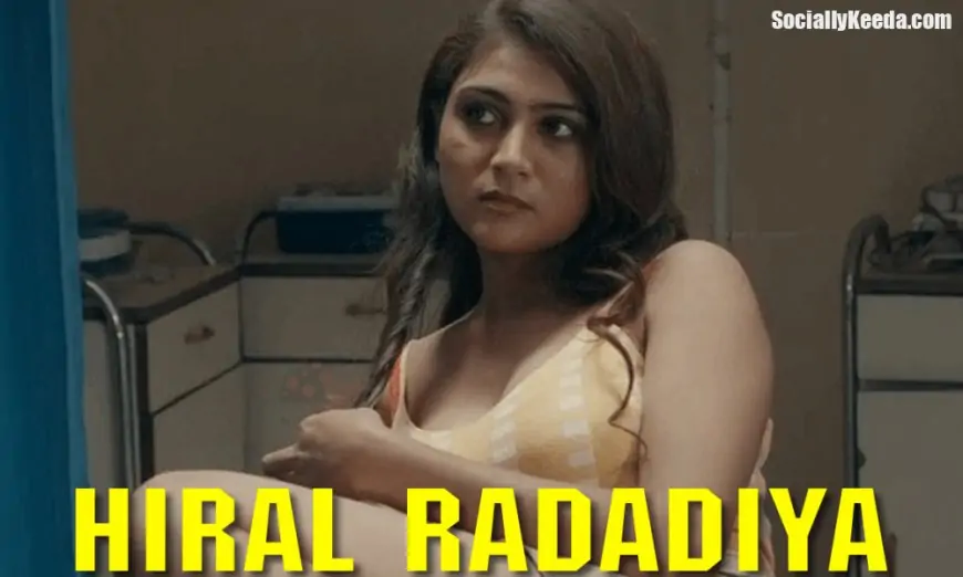 Hiral Radadiya Wiki, Biography, Age, Web Series, Images