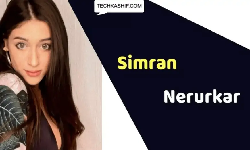 Simran Nerurkar (Actress) Height, Weight, Age, Affairs, Biography &amp; More