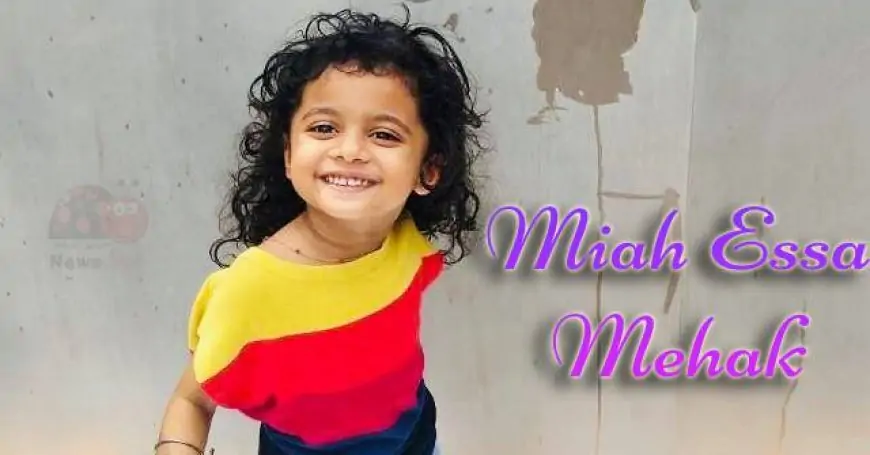 Miah Essa Mehak Wiki, Biography, Age, Videos, Images