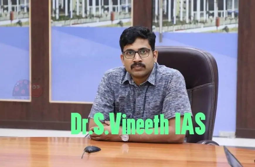 Vineeth (IAS) Wiki, Biography, Age, Images