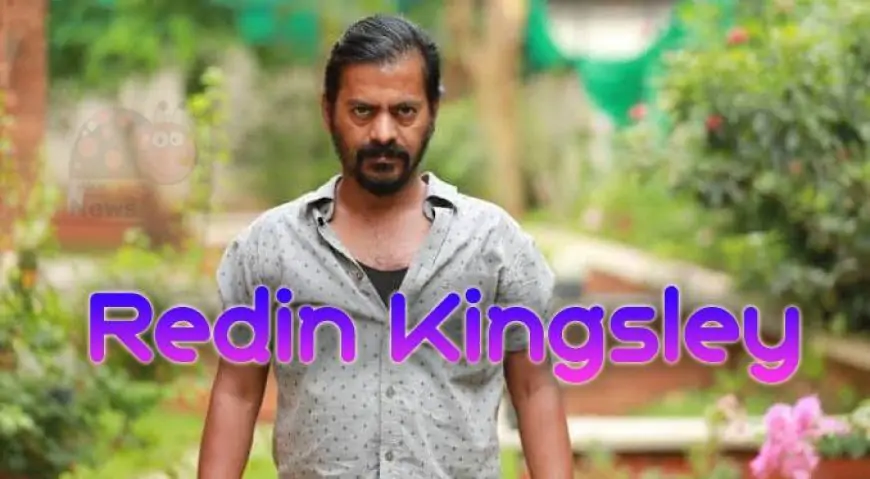 Redin Kingsley Wiki, Biography, Age, Movies, Images
