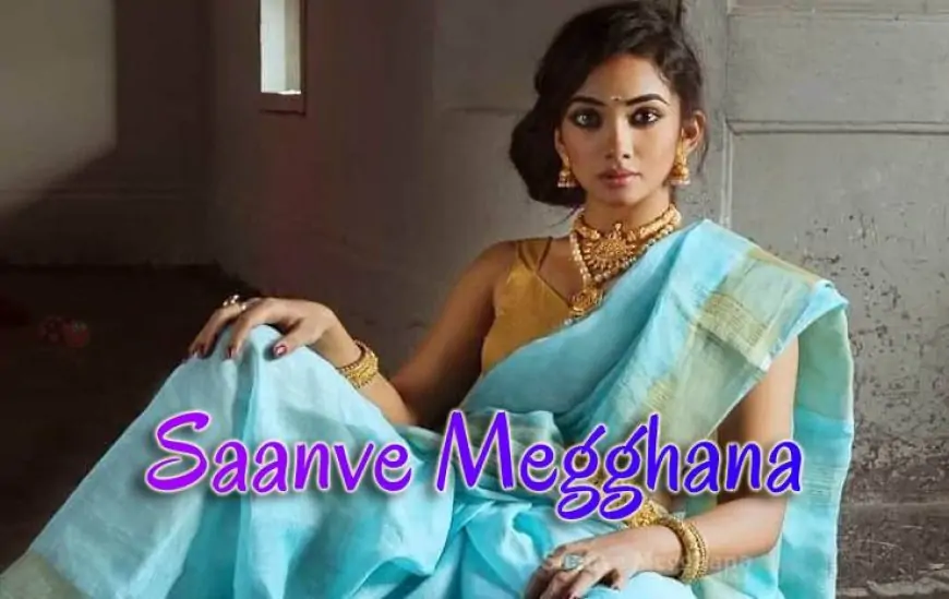 Saanve Megghana Wiki, Biography, Age, Movies, Images