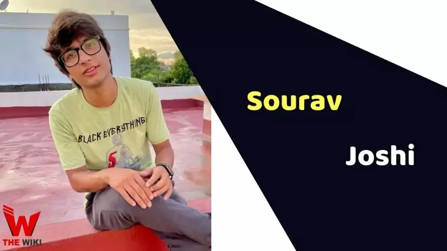 Sourav Joshi (YouTuber) Height, Weight, Age, Affairs, Biography &amp; More