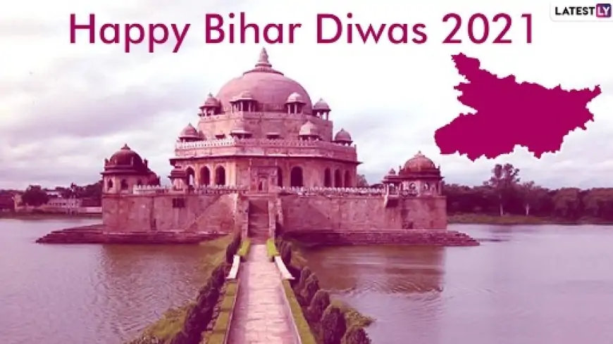 Bihar Diwas 2021 Date, History and Significance: Celebrate Bihar Formation Day by Sending Happy Bihar Day Greetings, WhatsApp Messages and Images to Fellow Biharis
