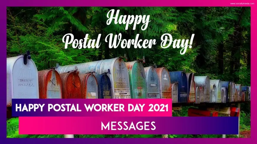 National Postal Worker Day 2021 Date, History and Significance: Here's Everything You Need To Know About The Day That Celebrates Postal Workers