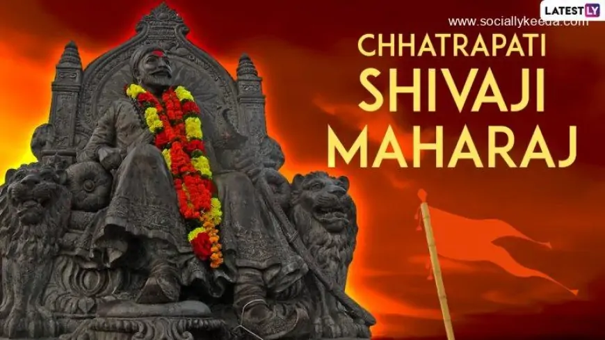 Chhatrapati Shivaji Maharaj Jayanti 2023 Messages: Wishes, Quotes, Shivaji Raje HD Images For Status, SMS And Thoughts To Celebrate  Birth Anniversary Of Greatest Maratha Warrior King