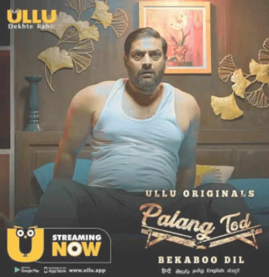 {Download} Palang Tod Bekaboo Dil Full Web Series Download Filmyzilla Movierulz Leaked » Socially Keeda