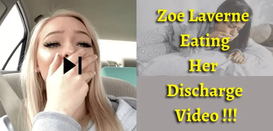 Zoe Laverne Eating Her Discharge Video Leaked Leaves Twitter Scandalized