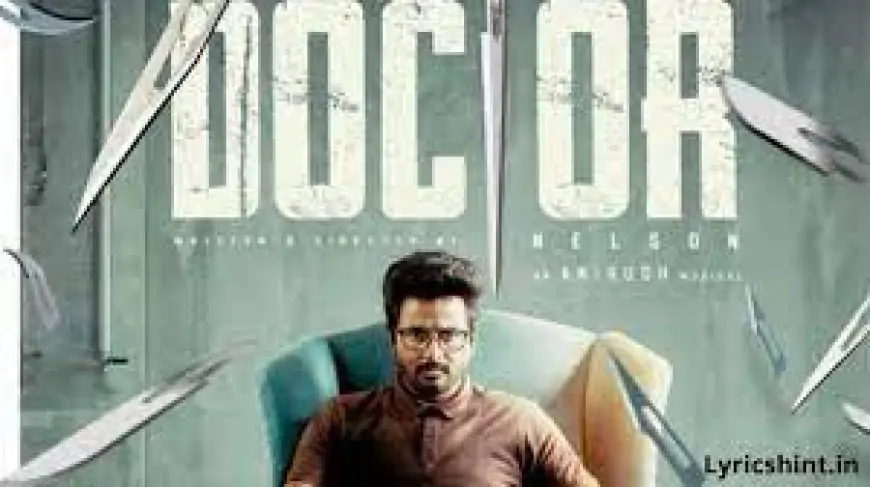 Doctor Movie Full Tamil Movie (1080p, 744p, 480p) Free Download Leaked By Tamilrockers, Isaimini, Moviesda and Other Torrent Websites