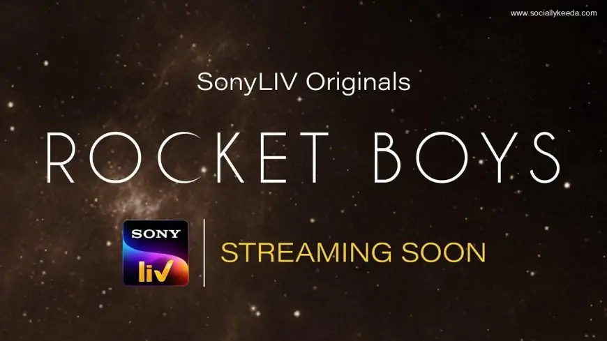 Watch Rocket Boys Series (2023) Episodes On Sony LIV