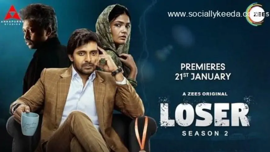 Loser Web Series OTT Release Date, OTT Platform – Socially Keeda