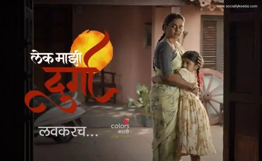 Lek Majhi Durga (Colors Marathi) TV Show Cast, Timings, Story, Real Name, Wiki & More