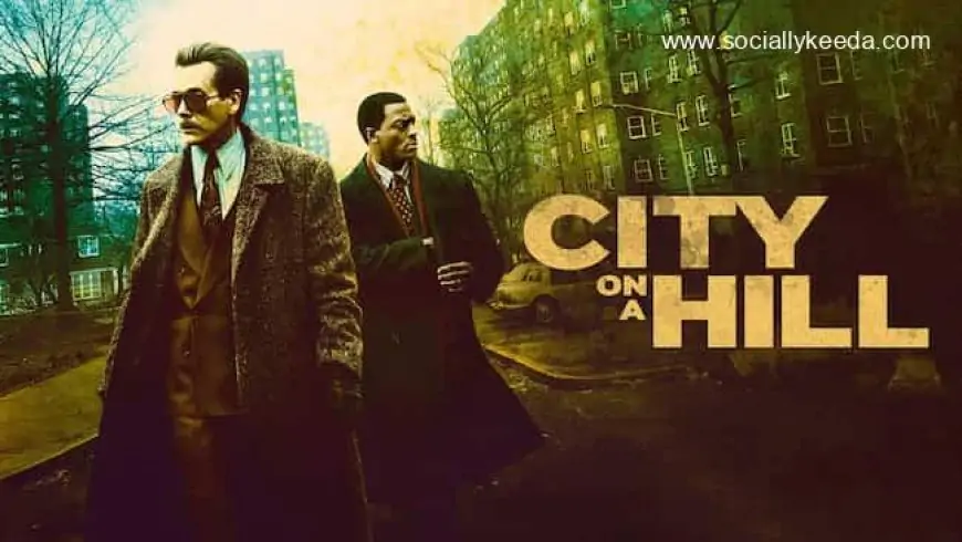 City On A Hill Season 3 Release Date, Cast, Plot – What We Know So Far