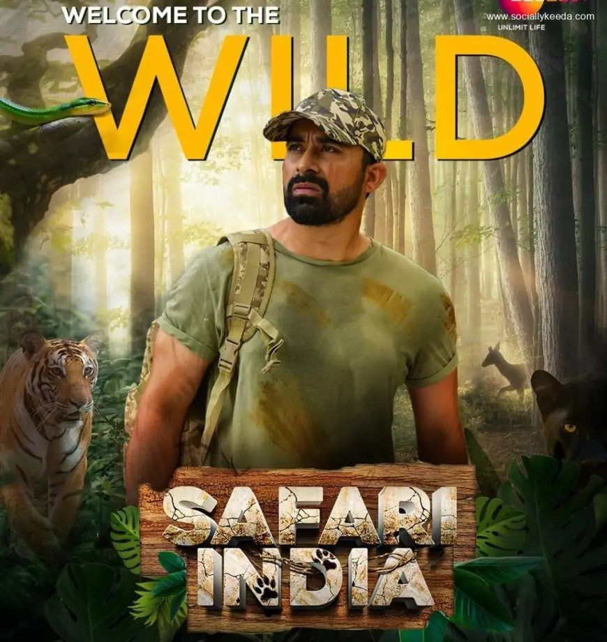 Rannvijay Singha X Zee Zest take you on a journey into the wild with a new show ‘Safari India’