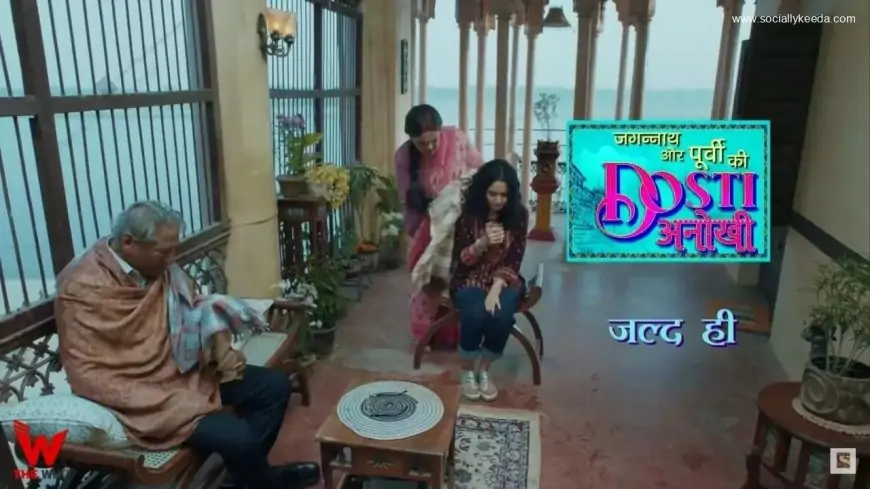 Jagannath Aur Poorvi Ki Dosti Anokhi (Sony) TV Show Cast, Timings, Story, Real Name, Wiki & More