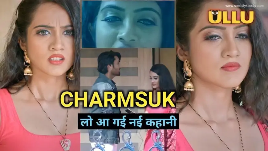 Impotent Charmsukh Web Series Full Episode Cast Details Trailer Download & Online Watch