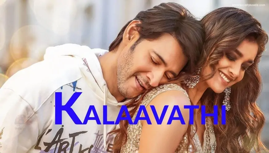 Kalaavathi Song From Sarkaru Vaari Paata | Mahesh Babu | Keerthy Suresh | Thaman S