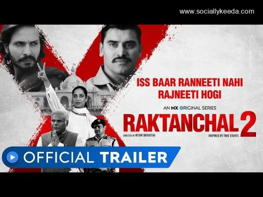 Raktanchal Season 2 MX Player Web Series (2023) Full Episodes Online | Cast | Release