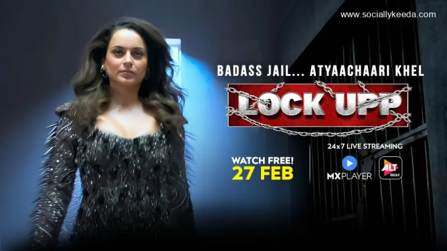 Kangana Ranaut's reality show Lock Upp to be streamed live on MX Player & ALTBalaji