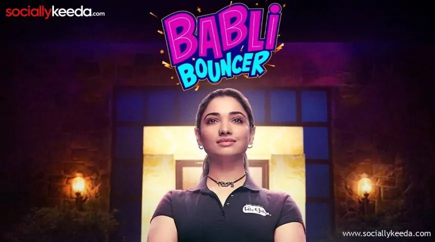 Babli Bouncer Movie Full HD Leaked Online in Multi Audio Formats For Free Download