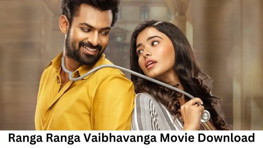 Ranga Ranga Vaibhavanga Movie Download Tamilrockers