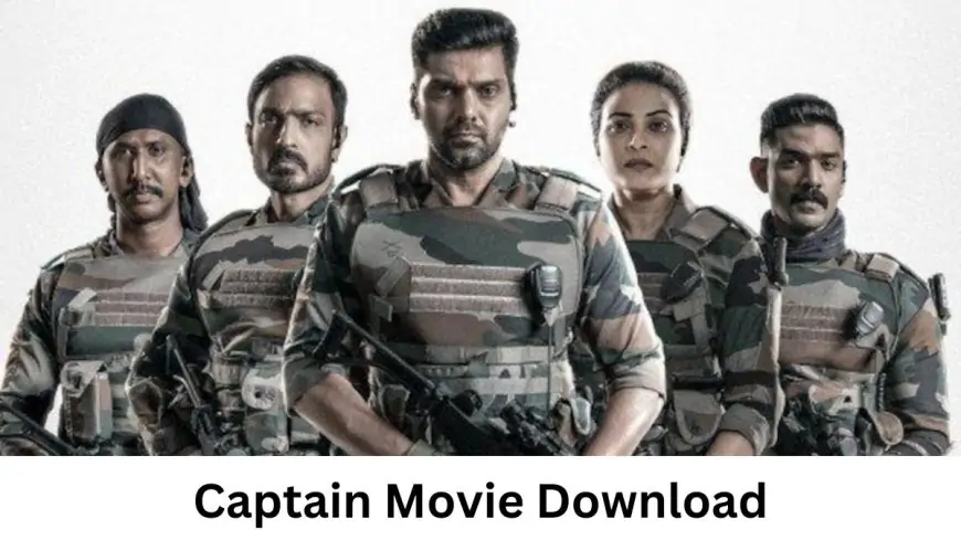 Captain Movie Download Tamilrockers 480p, 720p 1080p
