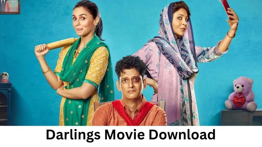 Darlings Movie Download Pagalworld 480p, 720p 1080p
