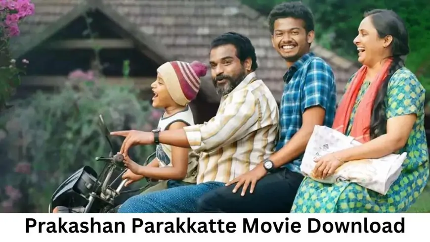 Prakashan Parakkatte Movie Download Tamilrockers 480p, 720p 1080p
